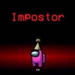 Entre nosotros, impostor